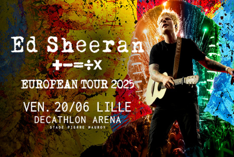 CONCERT ED SHEERAN À LA DECATHLON ARENA - STADE PIERRE MAUROY -DÉPART GARANTI 